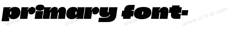 primary font字体转换